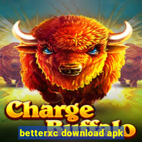 betterxc download apk